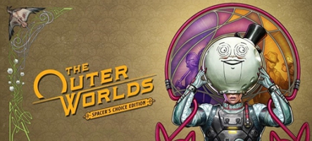 The Outer Worlds: Spacer’s Choice Edition est sorti