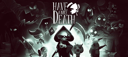 Have a Nice Death sort demain, découvrez la nouvelle bande-annonce