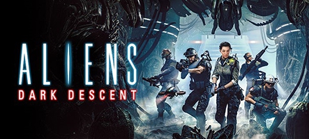 Aliens Dark Descent : date de sortie et nouveau trailer au menu