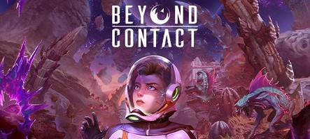 Beyond Contact en version finale