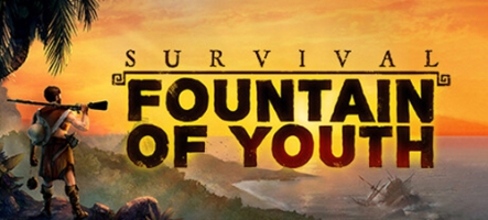 Survival : Fountain of Youth disponible en accès anticipé