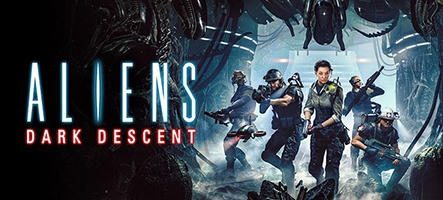 Aliens: Dark Descent s'offre un nouveau trailer