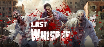 Last Whisper, un nouveau jeu de survie en ligne