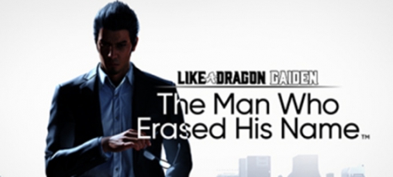 Sega annonce Like a Dragon Gaiden: The Man Who Erased His Name