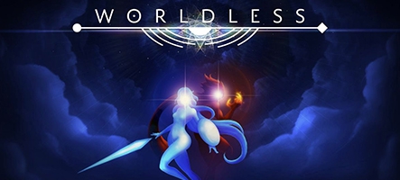 Nouvelles plateformes pour Worldless