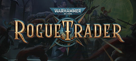 Warhammer 40K : Rogue Trader, une date de sortie annoncée