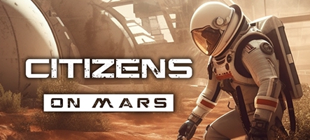 Sortie de Citizens: on Mars, un city-builder sur la planète rouge