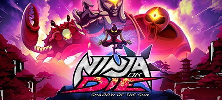 Ninja or Die: Shadow of the Sun est sorti sur Nintendo Switch