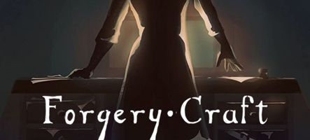 Forgery Craft : un jeu sur la contrefaçon