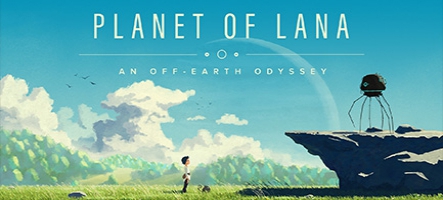 Planet of Lana arrive sur Nintendo Switch et PlayStation