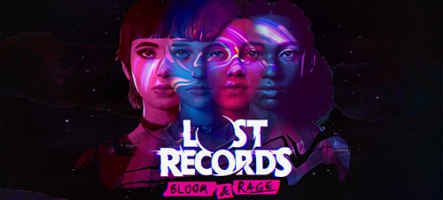 Lost Records: Bloom & Rage, un nouveau jeu narratif signé Don't Nod