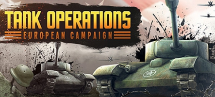 Tank Operations: European Campaign, un nouveau wargame tactique