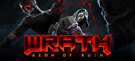 Wrath: Aeon of Ruin est sorti en version finale