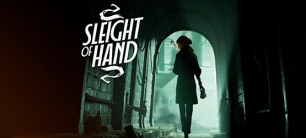 Sleight of Hand : enquête, occultisme et furtivité