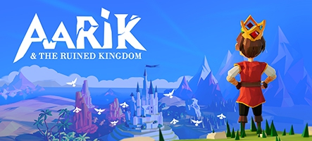 Aarik And The Ruined Kingdom, un jeu d'aventure et de puzzles