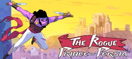 The Rogue Prince of Persia est sorti en accès anticipé