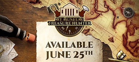 My Museum - Treasure Hunter : Une sortie prévue pour le 25 Juin 2024