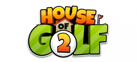 House of Golf 2 : un nouveau jeu de mini-golf à faire à la maison