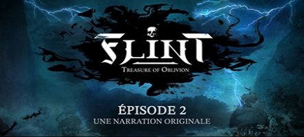 Flint - Treasure of Oblivion : Un nouveau trailer