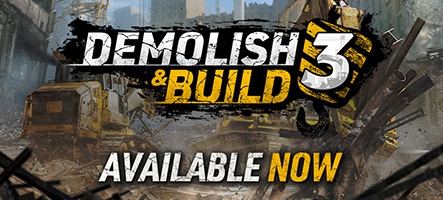 Demolish & Build 3 est là