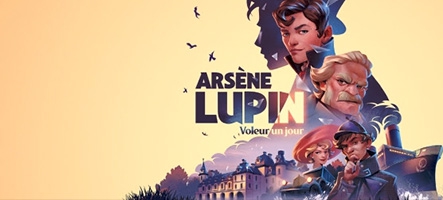 Un nouveau trailer pour Arsène Lupin : Voleur un jour