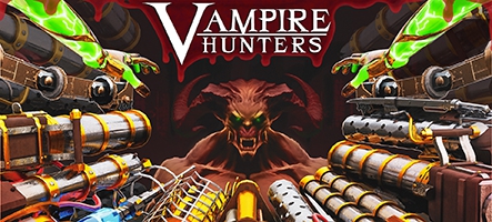 Vampire Hunters : le FPS délirant arrive pour Halloween