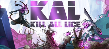 Kill All Lice : TUEZ LES POUX