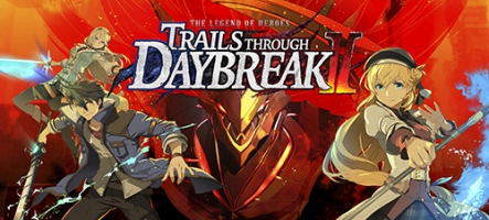 The Legend of Heroes: Trails Through Daybreak II annonce sa date de sortie