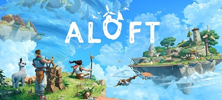 Aloft : le jeu d'exploration d'îles volantes arrive en accès anticipé