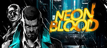 Neon Blood est maintenant disponible en édition physique limitée !