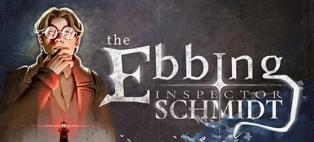 Inspector Schmidt - The Ebbing, entre enquête et jeu de rôle