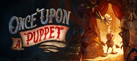 Once Upon a Puppet, un joli jeu de plateformes et d'ambiance