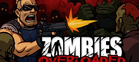 Zombies Overloaded est disponible
