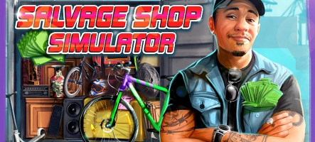 Salvage Shop Simulator a été annoncé