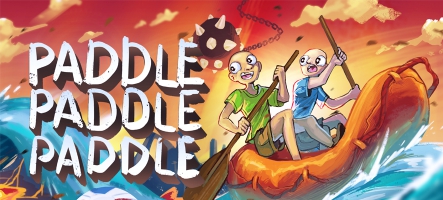 Paddle Paddle Paddle, un jeu, où on PADDLE !!!