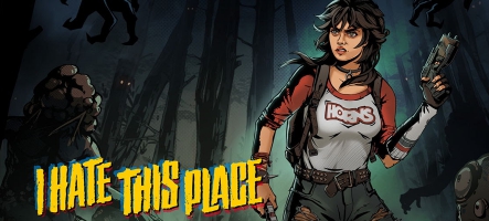 I Hate This Place : Gameplay trailer enfin disponible