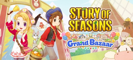 Story of Seasons : Grand Bazaar arrive cet été !
