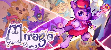 Mirage: Miracle Quest - Vient d'être annoncé