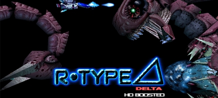  R-Type Delta HD Boosted fait son grand retour