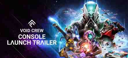 Void Crew arrive sur console