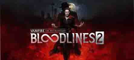 Vampire : The Masquerade – Bloodlines 2 est en précommande
