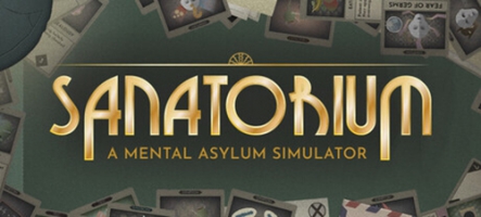 Sanatorium - A Mental Asylum Simulator, un jeu de dingue