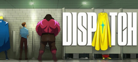 Dispatch : le jeu sur le quotidien des super-héros est sorti