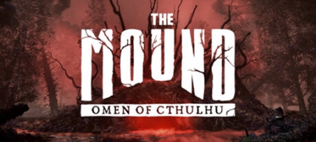 The Mound: Omen of Cthulhu, un jeu d'horreur en coop The Mound: Omen of Cthulhu, un jeu d'horreur en coop