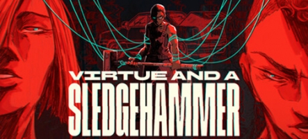 Virtue and a Sledgehammer : pétez votre passé à coups de masse