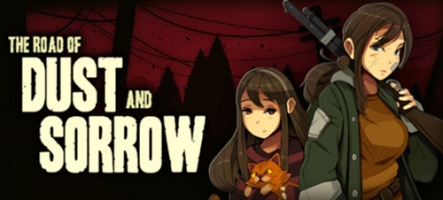 The Road of Dust and Sorrow : survie post-apo en pixel art The Road of Dust and Sorrow : survie post-apo en pixel art