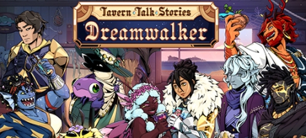 Tavern Talk Stories: Dreamwalker, un visual novel inspiré de D&D