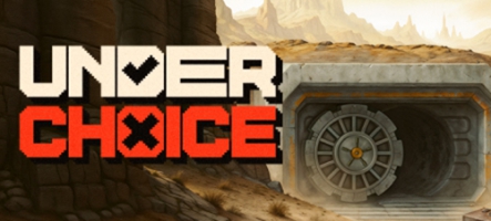 Underchoixe : gérez un abri anti-atomique Underchoixe : gérez un abri anti-atomique