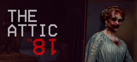 The 18th Attic : le jeu d'horreur est sorti
