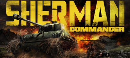 Sherman Commander est sorti Sherman Commander est sorti